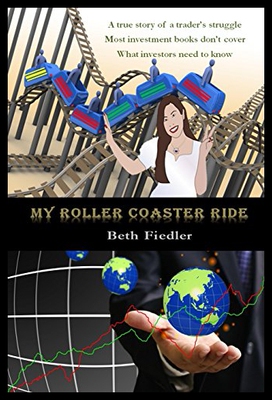 【预售】My Roller Coaster Ride: A True Story of a Trader'