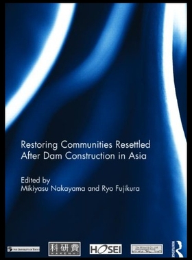 【预售】Restoring Communities Resettled After Dam Constru