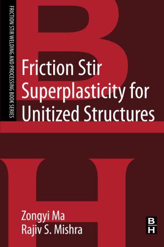 【预订】Friction Stir Superplasticity for Un...