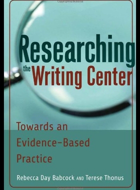 【预售】Researching the Writing Center: Towards an Eviden