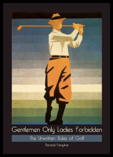 【预售】Gentlemen Only Ladies Forbidden: The U