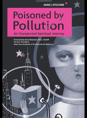 【预售】Poisoned by Pollution: An Unexpected Spiritual Jo