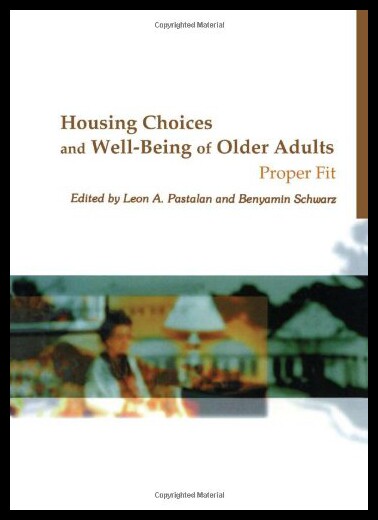 【预售】Housing Choices and Well-Being of Older Adults: P
