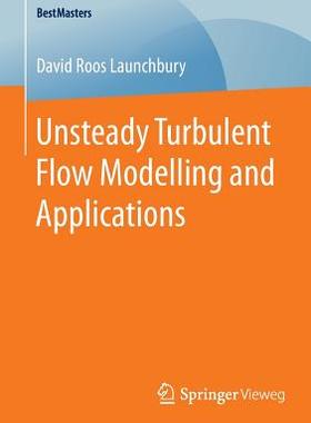 【预订】Unsteady Turbulent Flow Modelling an...
