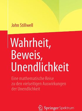 【预订】Wahrheit, Beweis, Unendlichkeit: Ein...