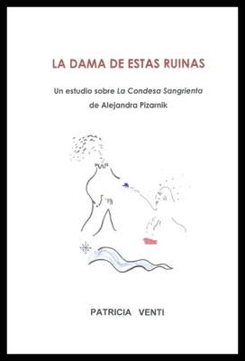 【预售】La Dama de Estas Ruinas. Estudio de La Condesa Sa
