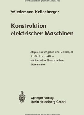 【预订】Konstruktion Elektrischer Maschinen