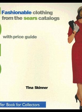 预订 【】Fashionable Clothing from the Sears Catalogs: Mid