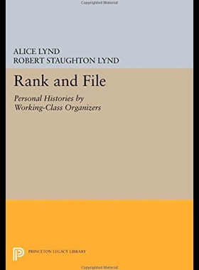 【预售】Rank and File: Personal Histories by Working-Clas