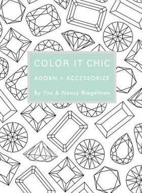 【预售】Color It Chic: Adorn + Accessorize: ...