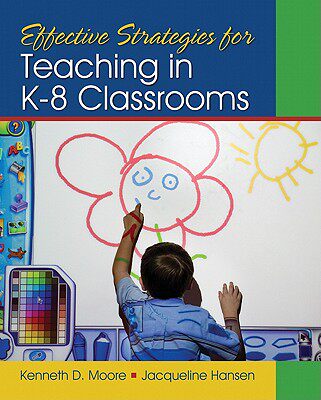 【预售】Effective Strategies for Teaching in K-8 Classrooms