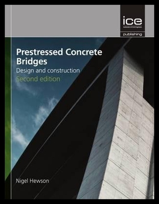【预售】Prestressed Concrete Bridges: Design and Construc