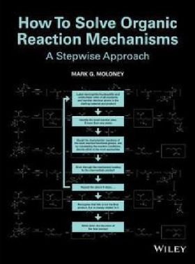 【预订】How to Solve Organic Reaction Mechan...