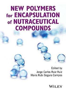 【预订】New Polymers for Encapsulation of Nu...