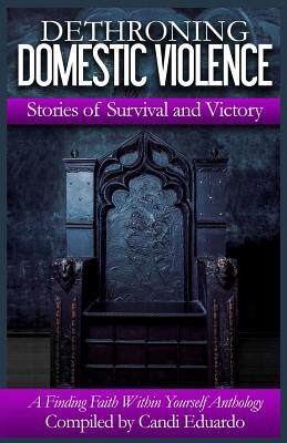 【预售】Dethroning Domestic Violence: Storie...