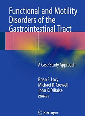 【预售】Functional and Motility Disorders of the Gastr...