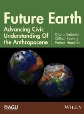 【预订】Future Earth -- Advancing Civic Unde...