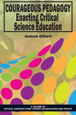 【预售】Courageous Pedagogy: Enacting Critical Science...