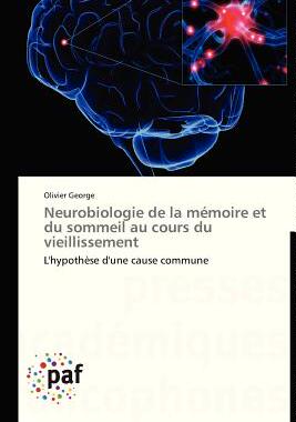 【预售】Neurobiologie de La Memoire Et Du So...