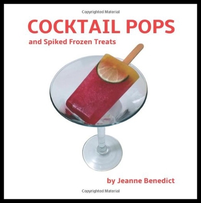 【预售】Cocktail Pops and Spiked Frozen Treats