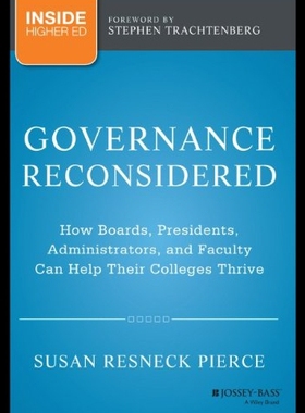 【预售】Governance Reconsidered: How Boards, Presidents,