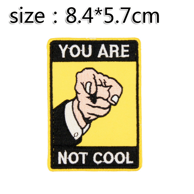 EPP1233 YOU ARE NOT COOL滑板 嘻哈个性布贴 臂章 袖章8.4x5.7cm