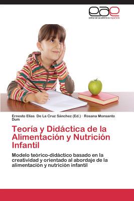 【预售】Teoria y Didactica de La Alimentacio...