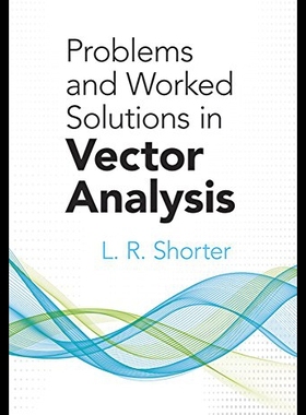 【预售】Problems and Worked Solutions in Vector Analysis