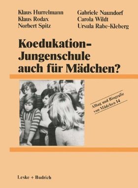【预售】Koedukation Jungenschule Auch Fur Madchen?