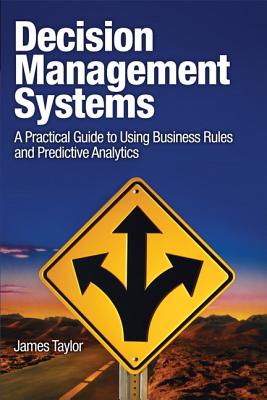 【预售】Decision Management Systems: A Pract...