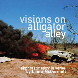 【预售】Visions on Alligator Alley: Ekphrast...