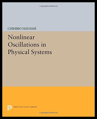 【预售】Nonlinear Oscillations in Physical Systems
