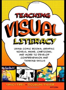 【预售】Teaching Visual Literacy: Using Comic Books, Grap