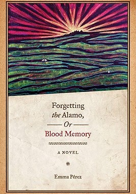 【预售】Forgetting the Alamo, Or, Blood Memory