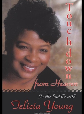 【预售】Touchdown from Heaven: In the Huddle with Felicia