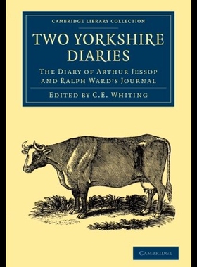 【预售】Two Yorkshire Diaries: The Diary of Arthur Jessop