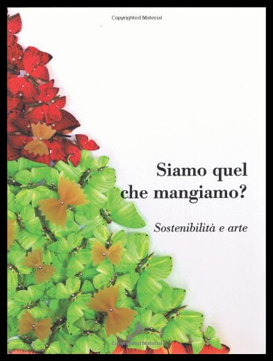 【预售】Siamo Quel Che Mangiamo? Sostenibilita E Arte