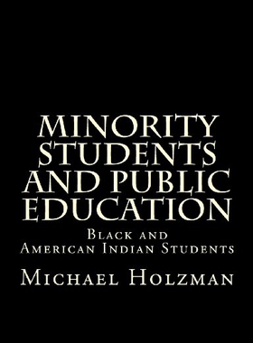 【预售】Minority Students and Public Education: Black and