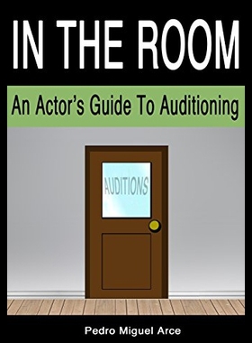 【预售】In the Room: An Actor's Guide to Auditioning