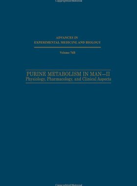 【预售】Purine Metabolism in Man II: Physiology, Pharm...