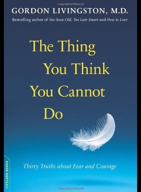 【预售】The Thing You Think You Cannot Do: Thirty Truths