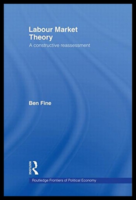 【预售】Labour Market Theory: A Constructive Reassessment
