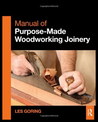 【预售】Manual of Purpose-Made Woodworking Joinery