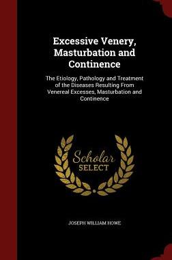 【预售】Excessive Venery, Masturbation and C...