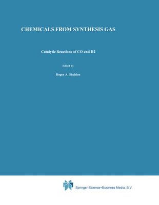 【预订】Chemicals from Synthesis Gas: Cataly...