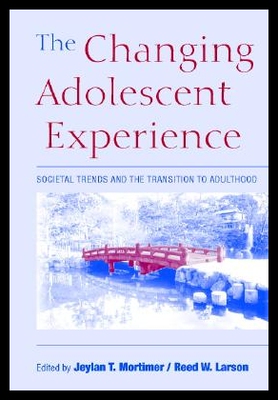 【预售】The Changing Adolescent Experience: Societal Tr