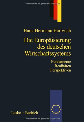 【预售】Die Europaisierung Des Deutschen Wirtschaftssy...-封面