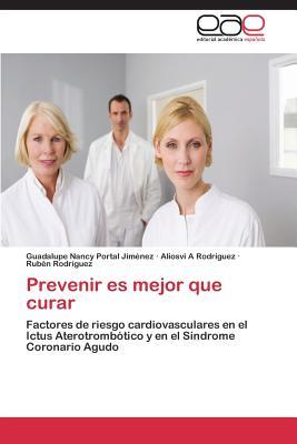 【预售】Prevenir Es Mejor Que Curar
