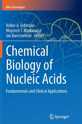 【预订】Chemical Biology of Nucleic Acids: F...