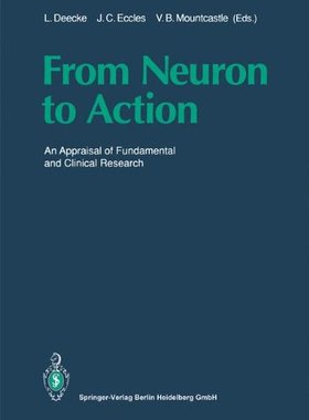 【预订】From Neuron to Action: An Appraisal ...